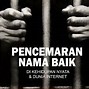 Pencemaran Nama Baik Berapa Tahun Penjara